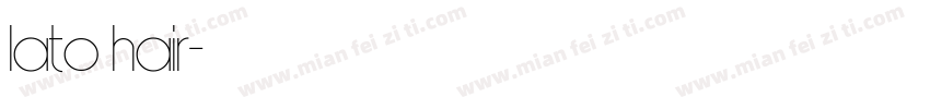 lato hair字体转换